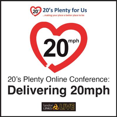 20's Plenty Online Conference                                           11:00 - 13:00 event