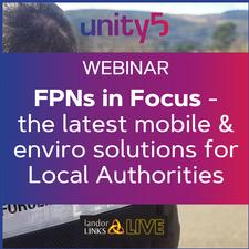 FPNs in Focus - the latest mobile & enviro solutions for Local Authorities