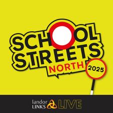 School Streets North 2025