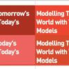 Modelling Tomorrow's World: four perspectives