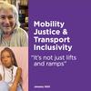 Personal experiences of mobility and transport give insight into accessibility