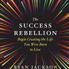 The Success Rebellion published