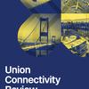 The Union Connectivity Review: final report