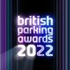 British Parking Awards 2022 rescheduled