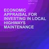 Report endorses ‘good or very good’ investment BCR for highways maintenance