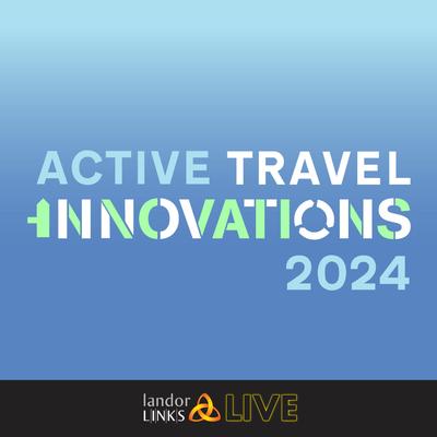 Active Travel Innovations 2024